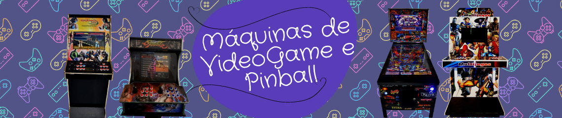 Máquinas de Videogame e Pinball